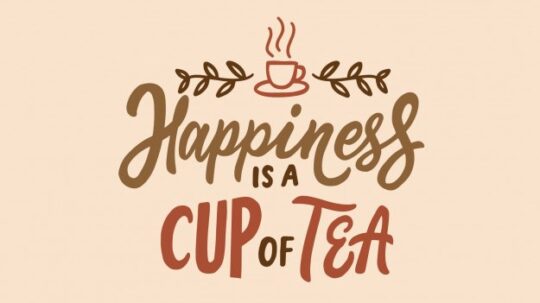 Fascinating Facts About Tea| Happiness